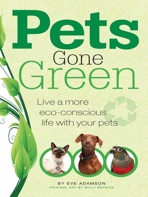 Title details for Pets Gone Green by Eve Adamson - Available